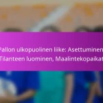 Heittopallot: Taktiset käyttötavat, Pelaajien liike, Hyökkäysasetelmat